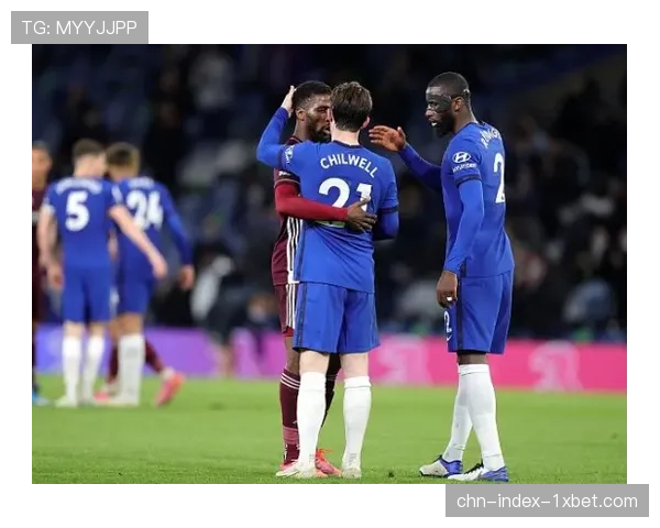 切尔西防线场均丢一点三球 欧战面对强队效率待提升